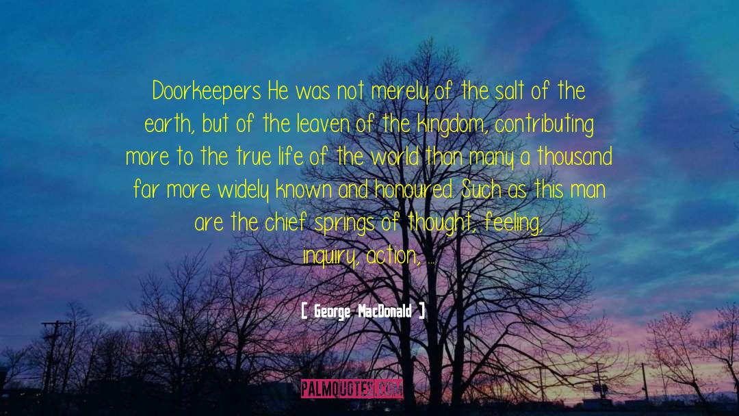 George MacDonald Quotes: Doorkeepers He was not merely