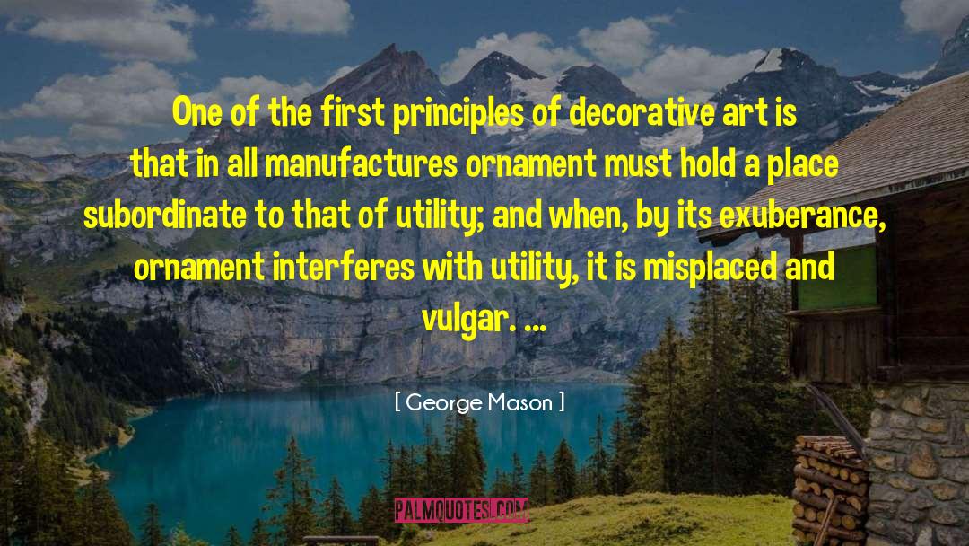 George Mason Quotes: One of the first principles