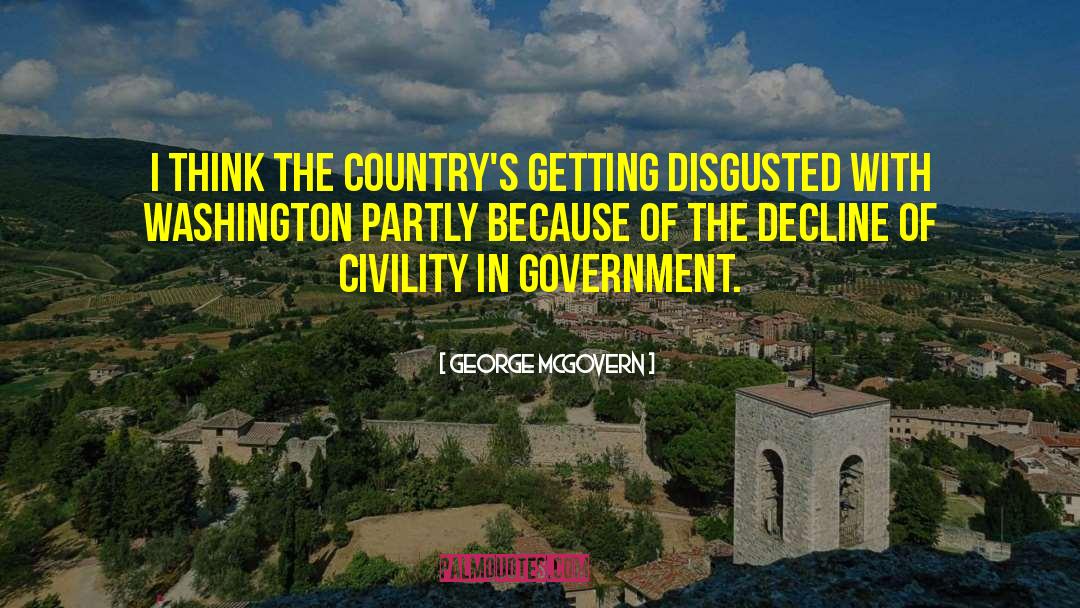 George McGovern Quotes: I think the country's getting