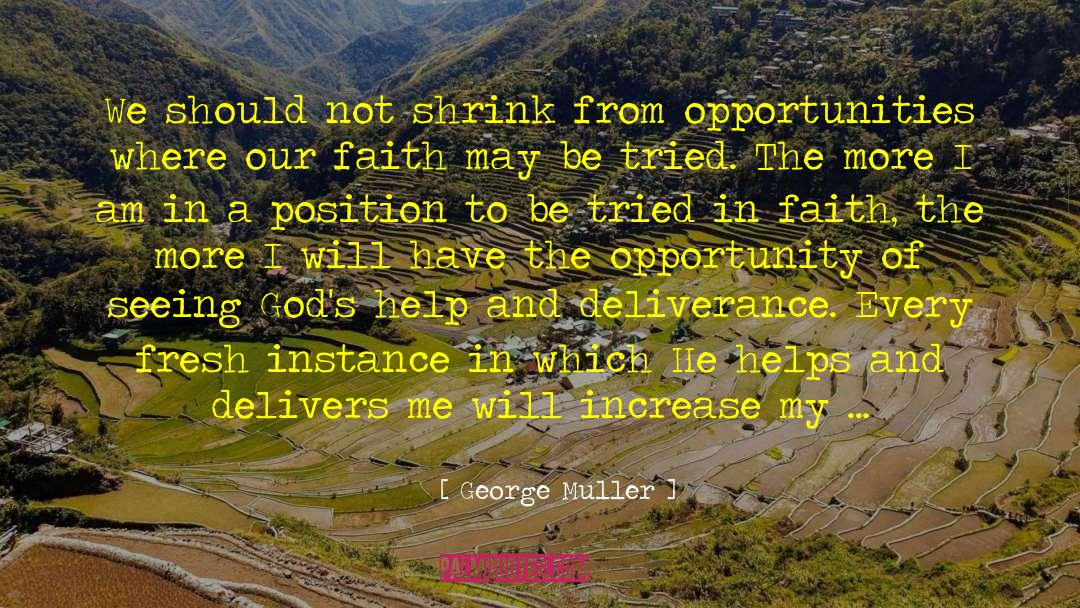George Muller Quotes: We should not shrink from