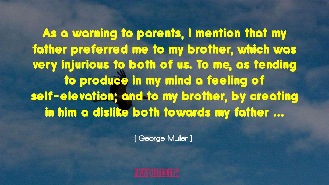 George Muller Quotes: As a warning to parents,