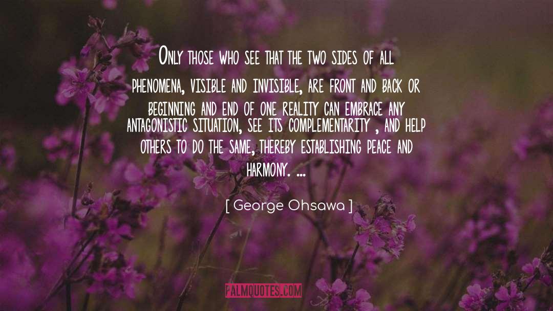 George Ohsawa Quotes: Only those who see that