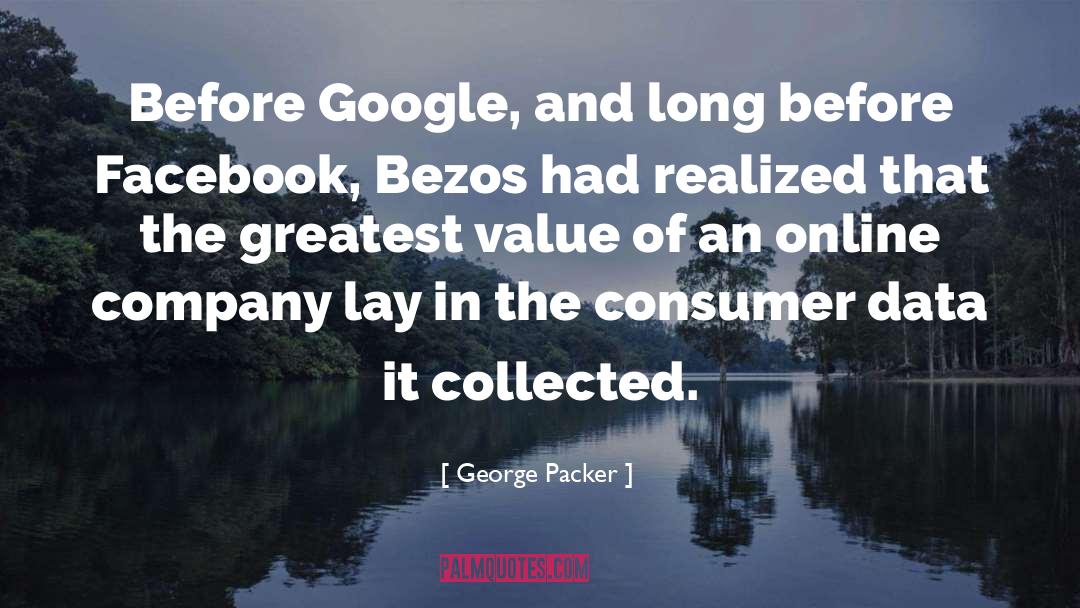 George Packer Quotes: Before Google, and long before