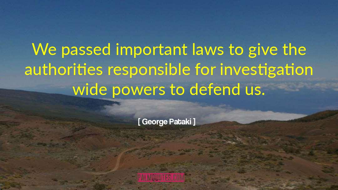 George Pataki Quotes: We passed important laws to