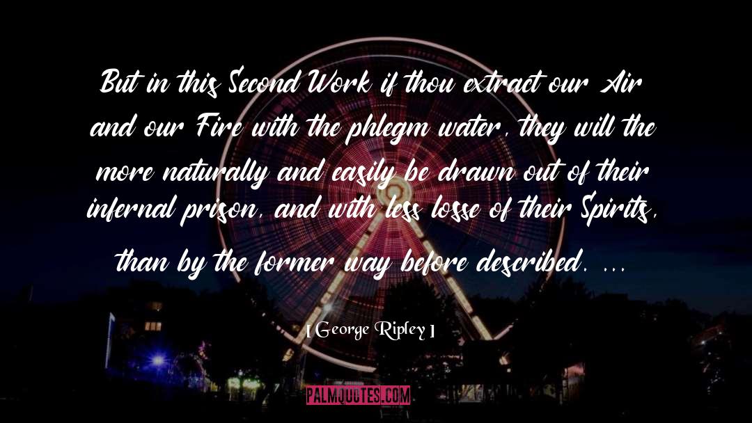 George Ripley Quotes: But in this Second Work