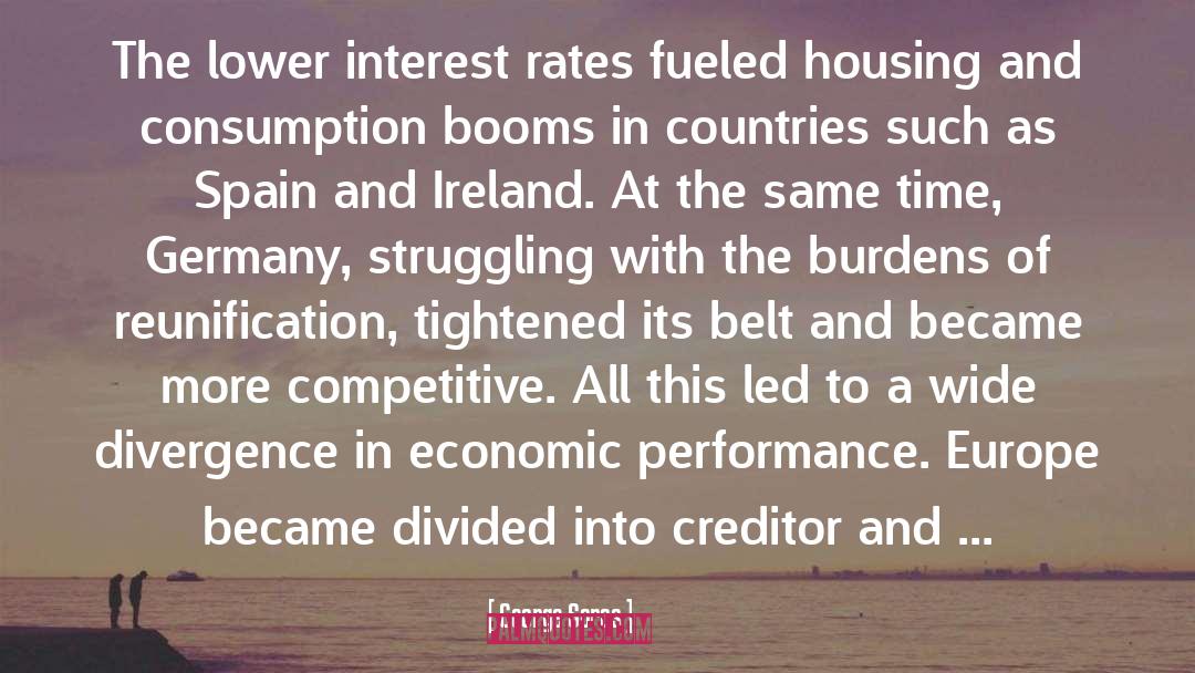 George Soros Quotes: The lower interest rates fueled