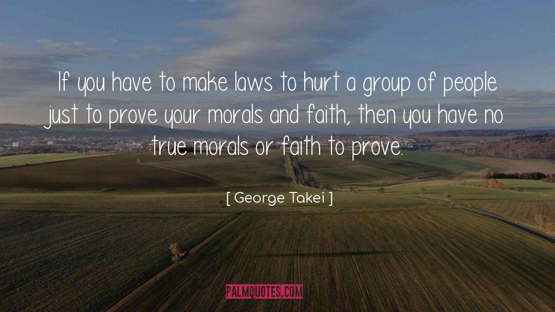 George Takei Quotes: If you have to make