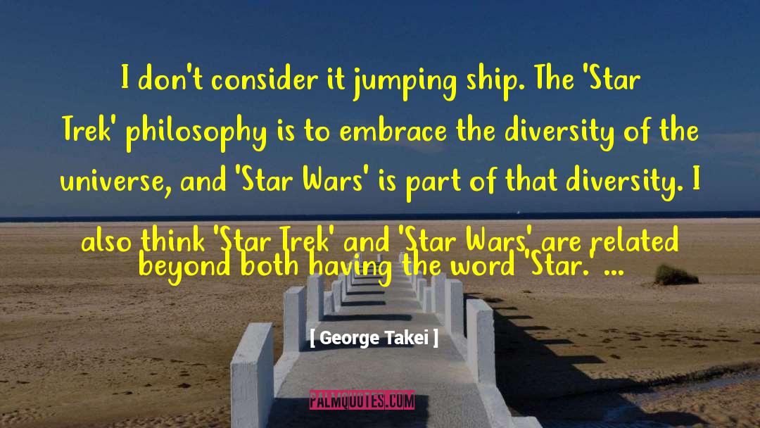 George Takei Quotes: I don't consider it jumping