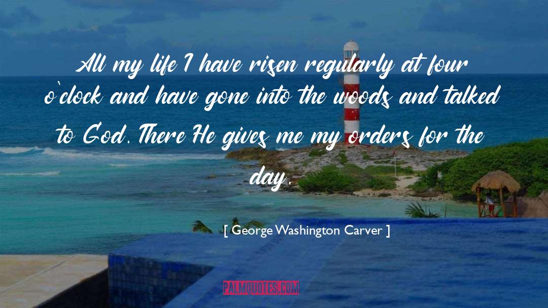 George Washington Carver Quotes: All my life I have