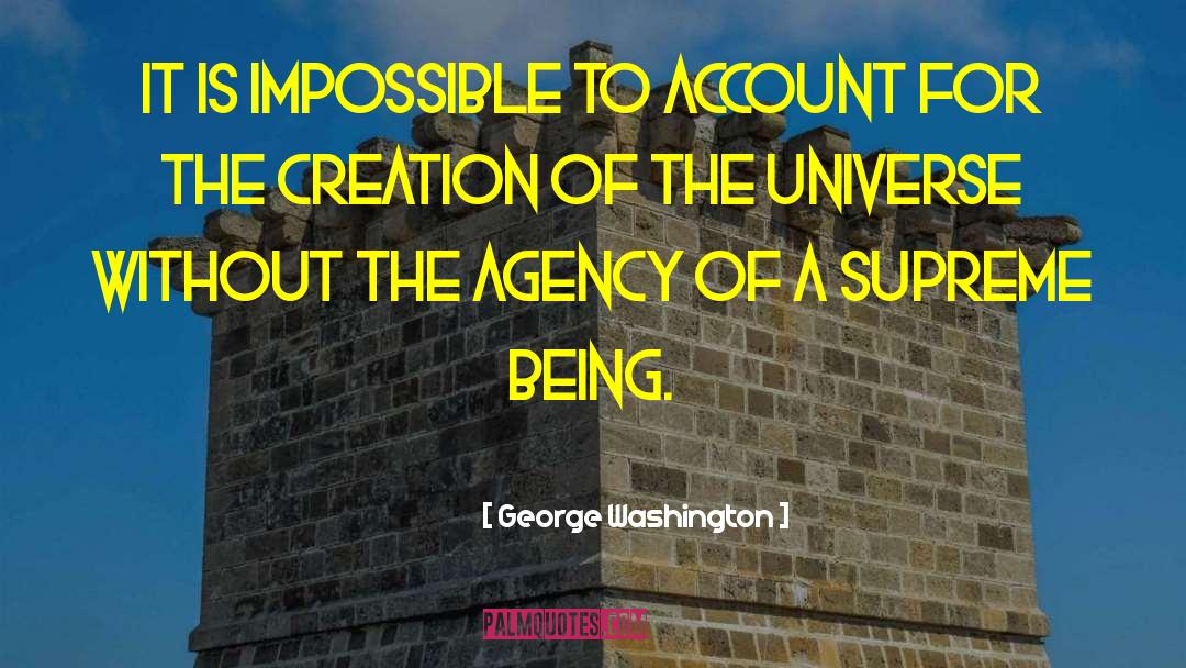 George Washington Quotes: It is impossible to account