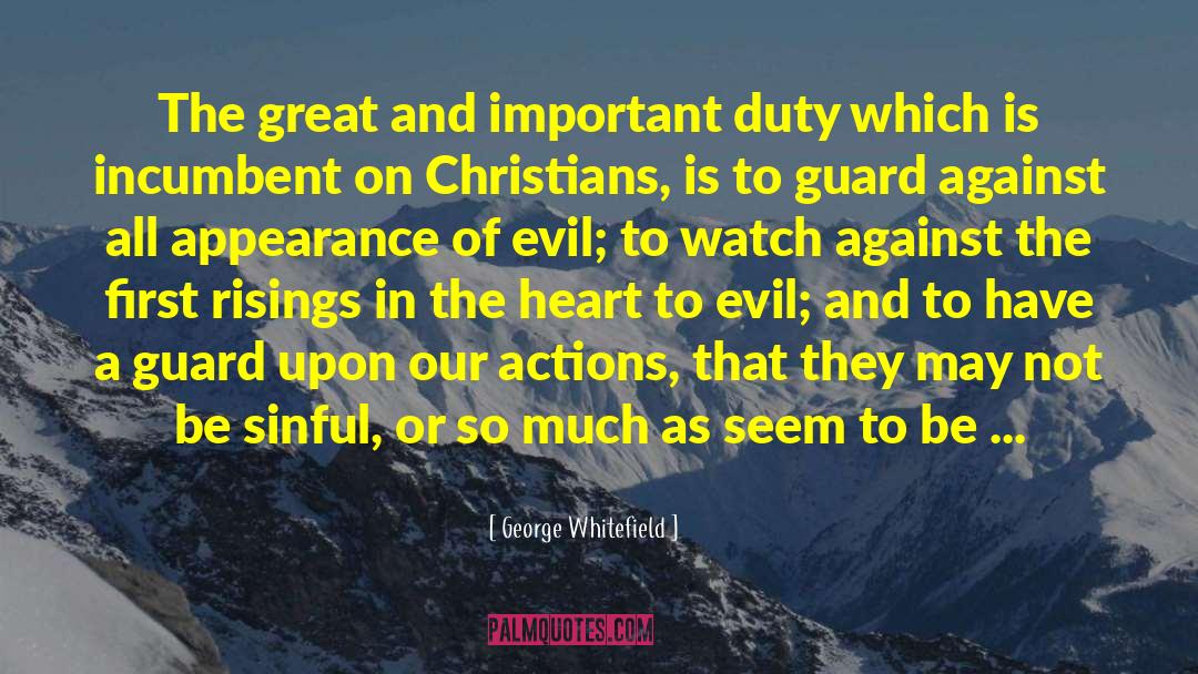 George Whitefield Quotes: The great and important duty