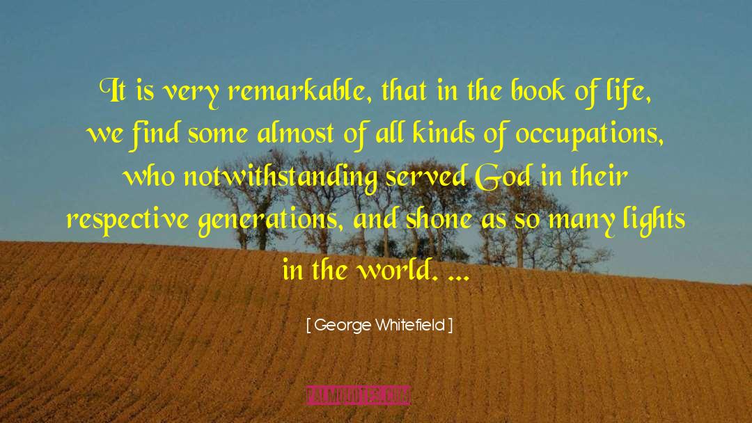 George Whitefield Quotes: It is very remarkable, that