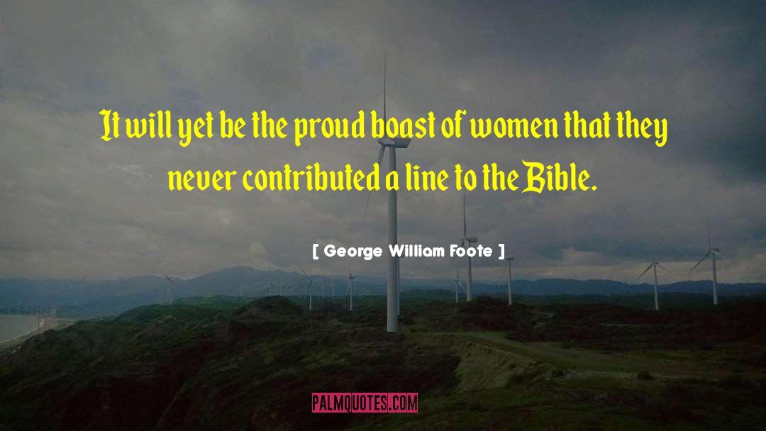 George William Foote Quotes: It will yet be the