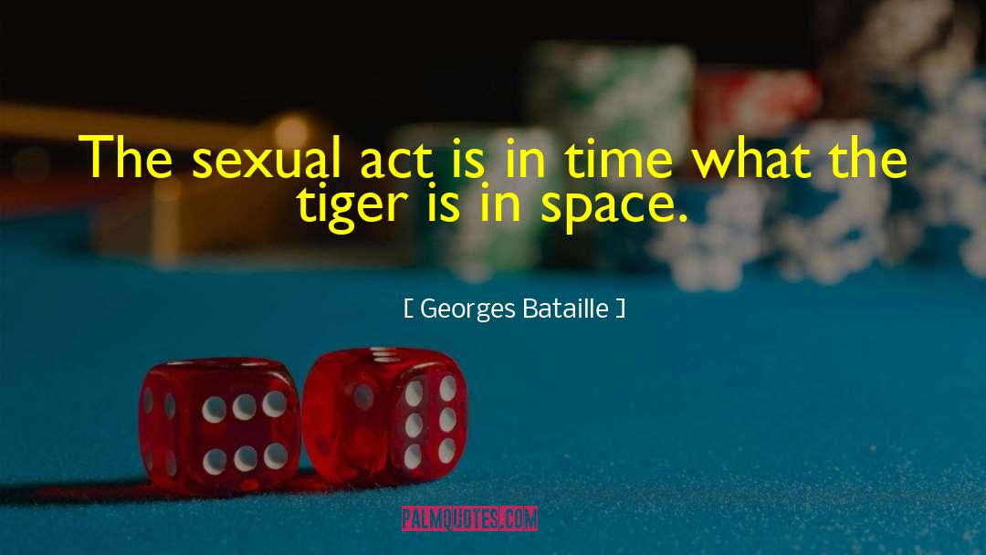 Georges Bataille Quotes: The sexual act is in
