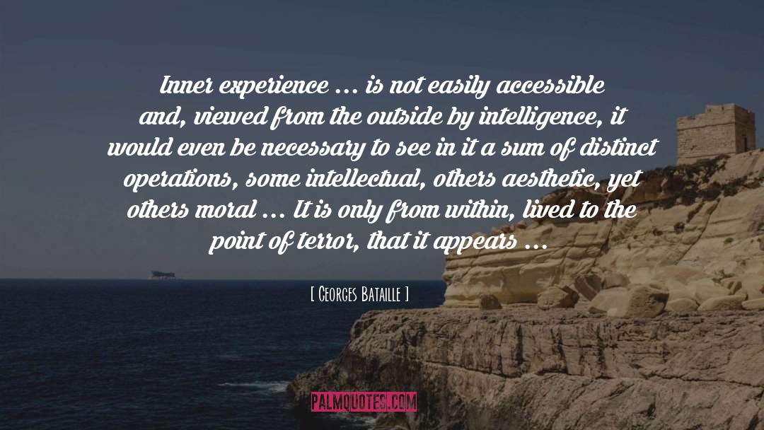 Georges Bataille Quotes: Inner experience ... is not