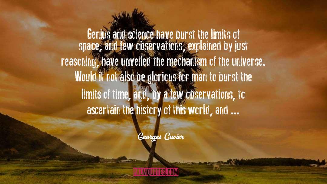 Georges Cuvier Quotes: Genius and science have burst