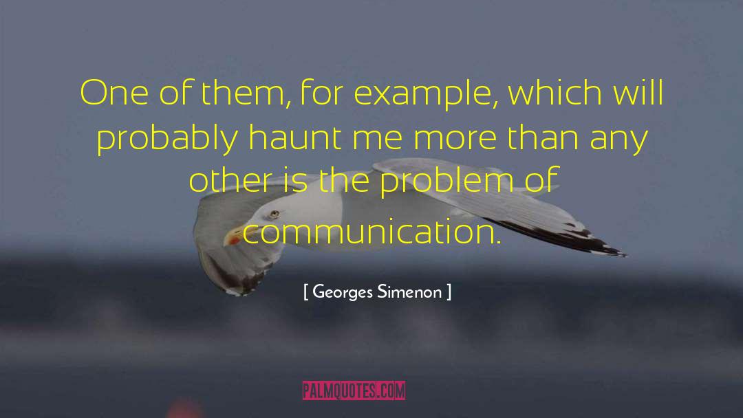 Georges Simenon Quotes: One of them, for example,
