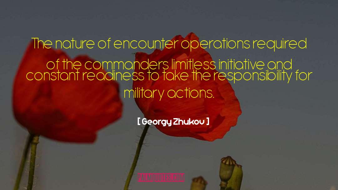 Georgy Zhukov Quotes: The nature of encounter operations