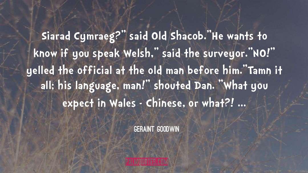 Geraint Goodwin Quotes: Siarad Cymraeg?