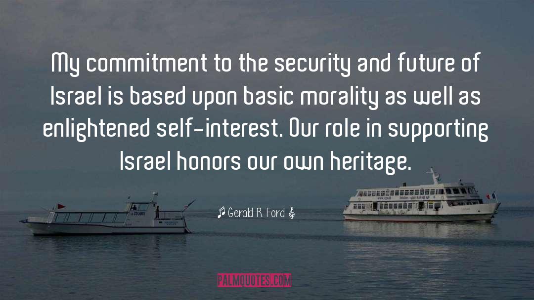 Gerald R. Ford Quotes: My commitment to the security