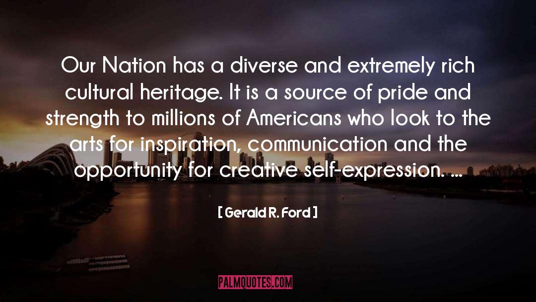 Gerald R. Ford Quotes: Our Nation has a diverse