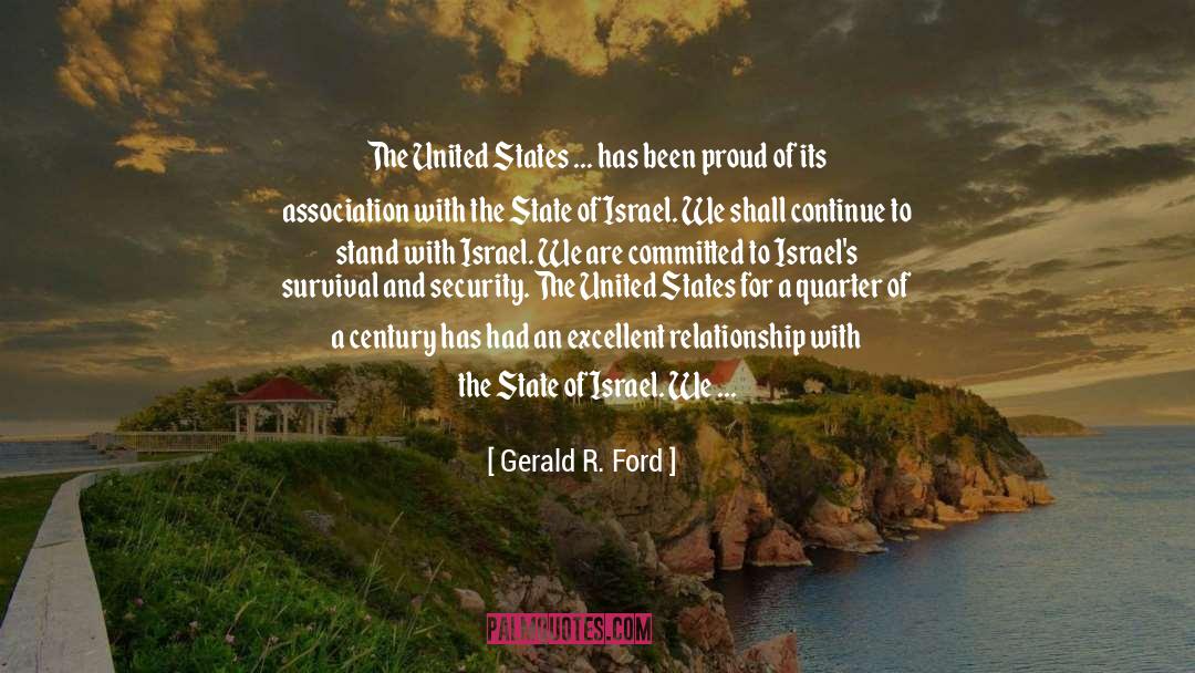 Gerald R. Ford Quotes: The United States ... has