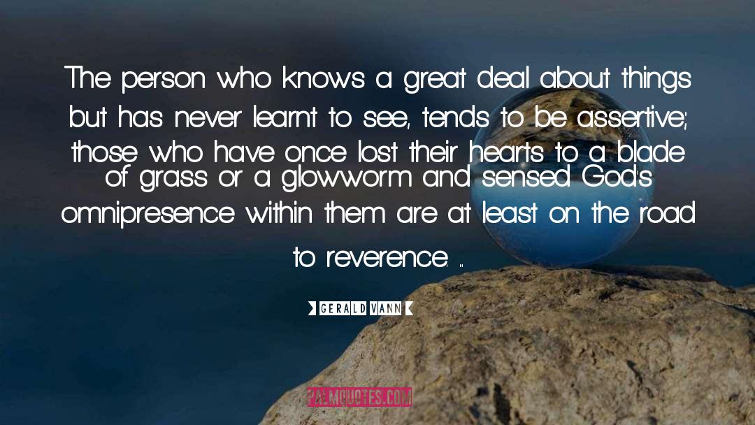 Gerald Vann Quotes: The person who knows a