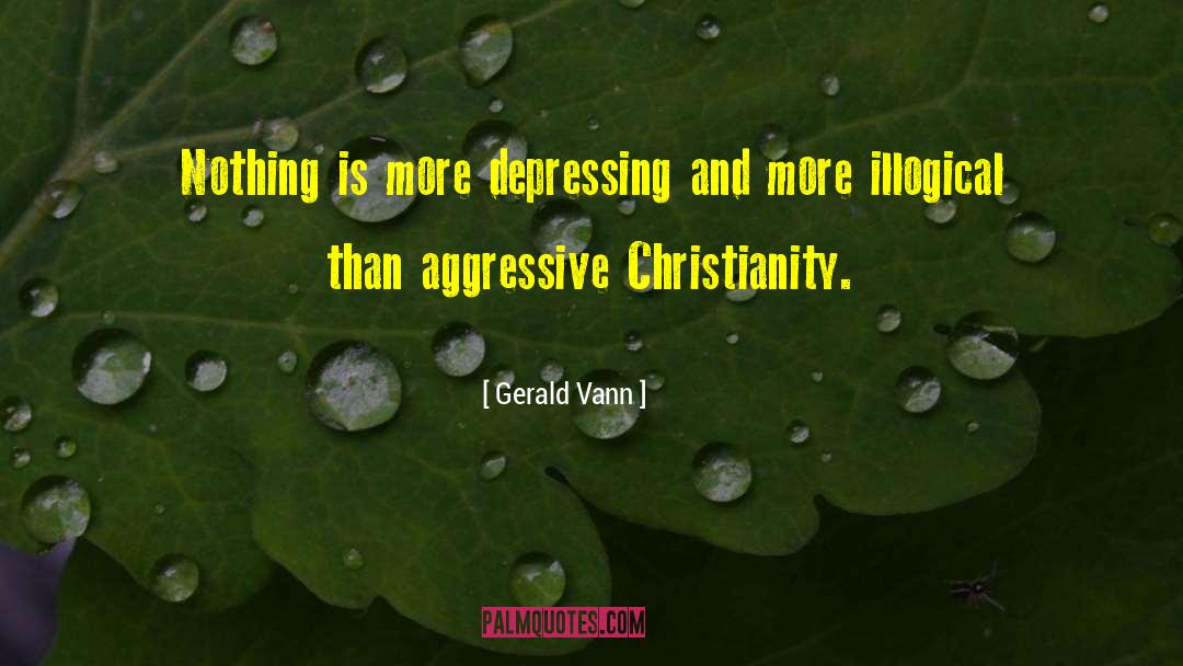 Gerald Vann Quotes: Nothing is more depressing and