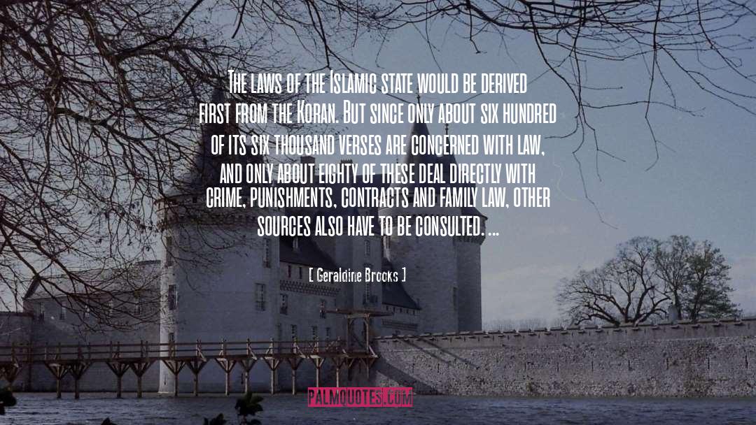 Geraldine Brooks Quotes: The laws of the Islamic