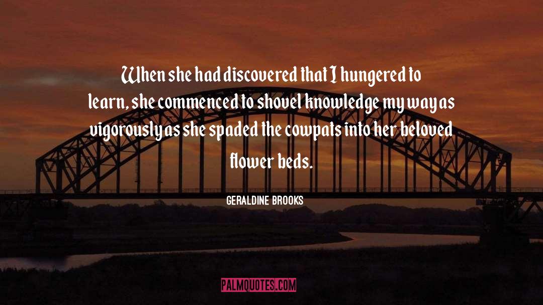 Geraldine Brooks Quotes: When she had discovered that