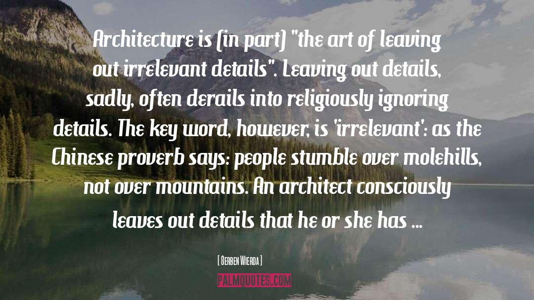 Gerben Wierda Quotes: Architecture is (in part) 