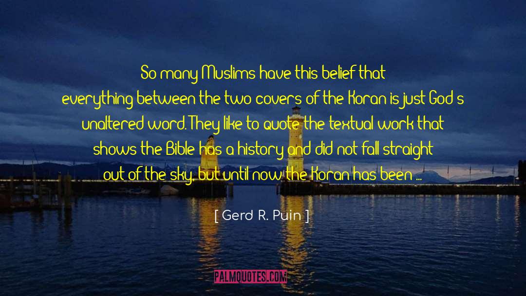 Gerd R. Puin Quotes: So many Muslims have this