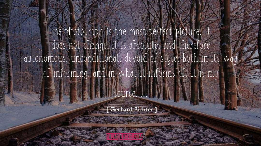 Gerhard Richter Quotes: The photograph is the most