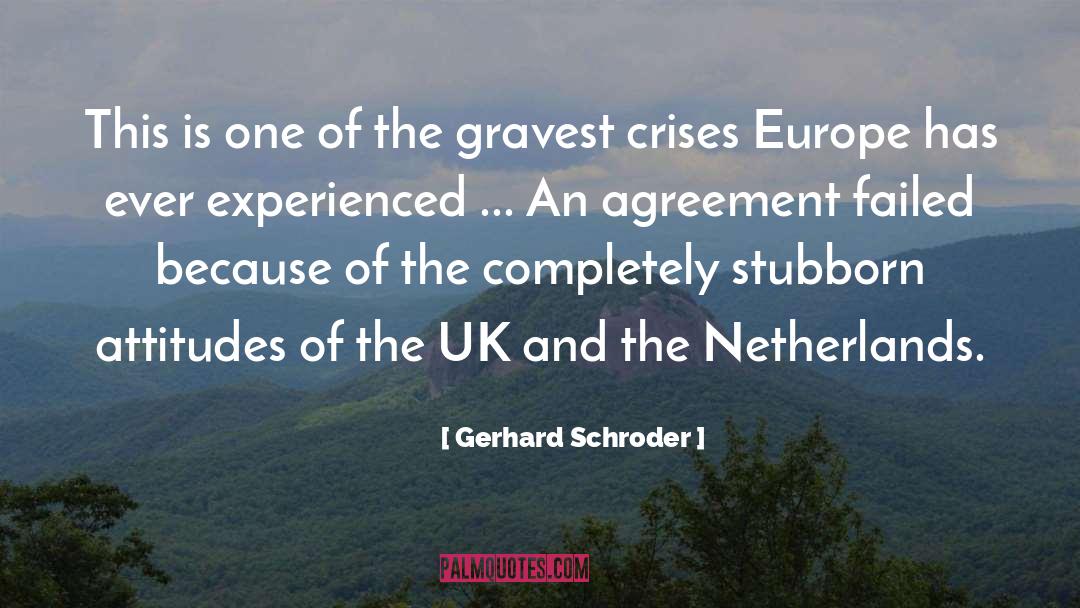 Gerhard Schroder Quotes: This is one of the
