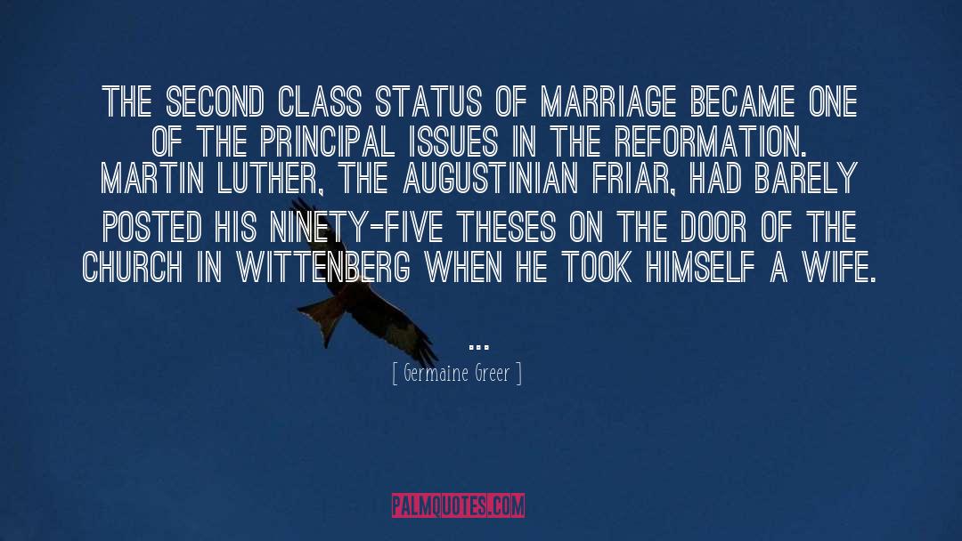Germaine Greer Quotes: The second class status of