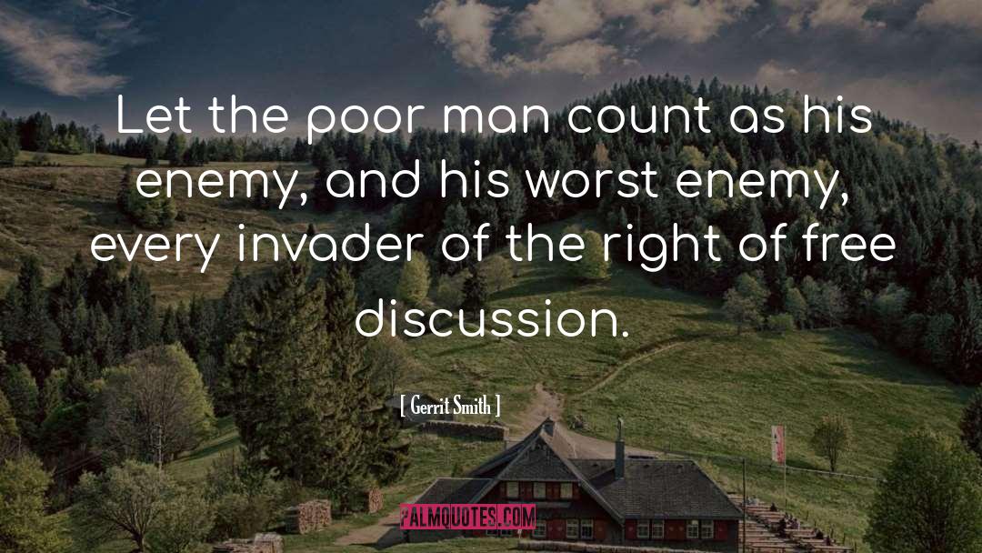 Gerrit Smith Quotes: Let the poor man count