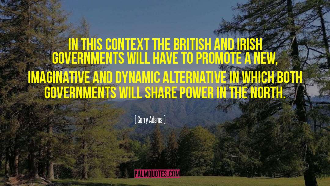 Gerry Adams Quotes: In this context the British