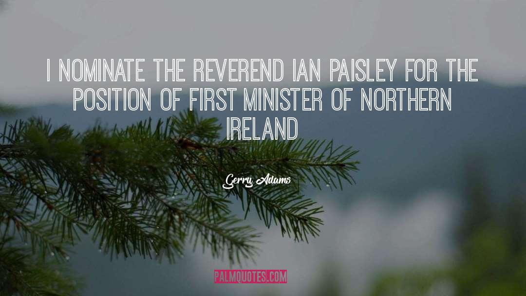 Gerry Adams Quotes: I nominate the Reverend Ian