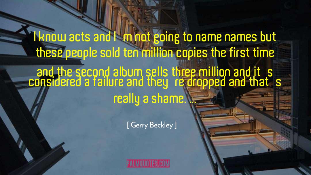 Gerry Beckley Quotes: I know acts and I'm