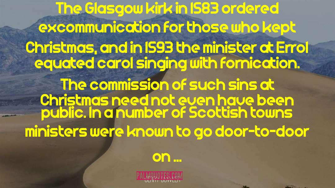 Gerry Bowler Quotes: The Glasgow kirk in 1583