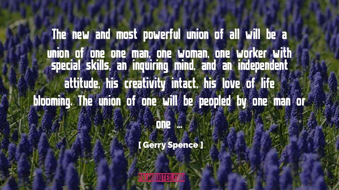 Gerry Spence Quotes: The new and most powerful