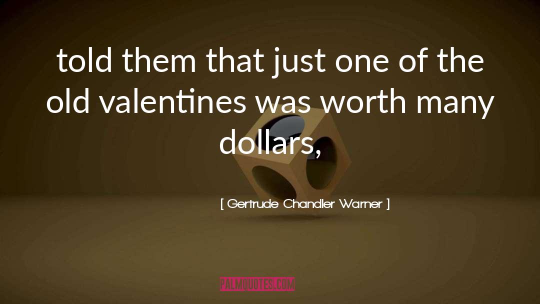 Gertrude Chandler Warner Quotes: told them that just one