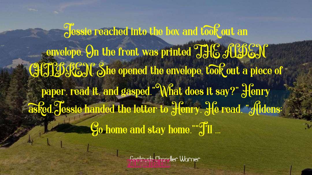 Gertrude Chandler Warner Quotes: Jessie reached into the box