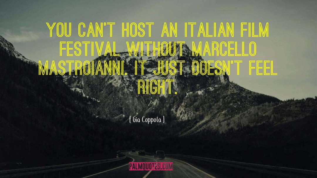 Gia Coppola Quotes: You can't host an Italian