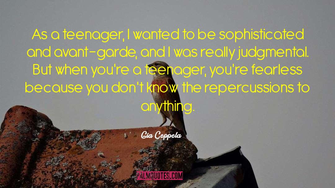 Gia Coppola Quotes: As a teenager, I wanted