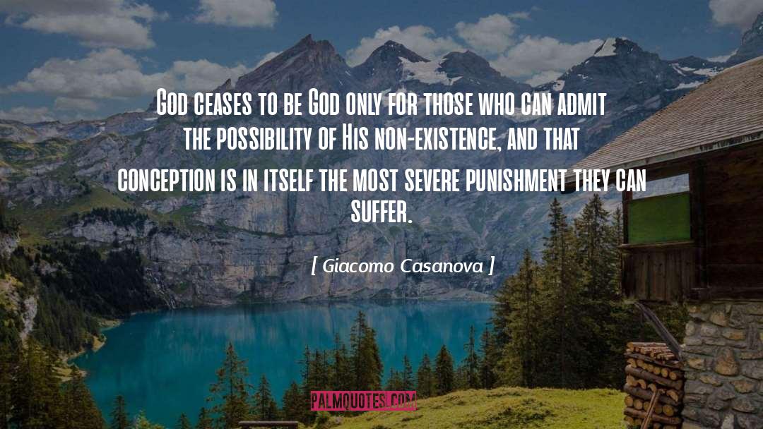 Giacomo Casanova Quotes: God ceases to be God