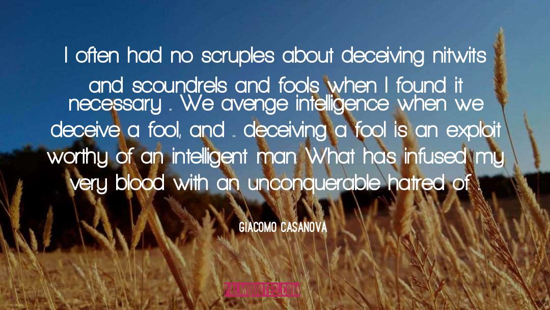 Giacomo Casanova Quotes: I often had no scruples