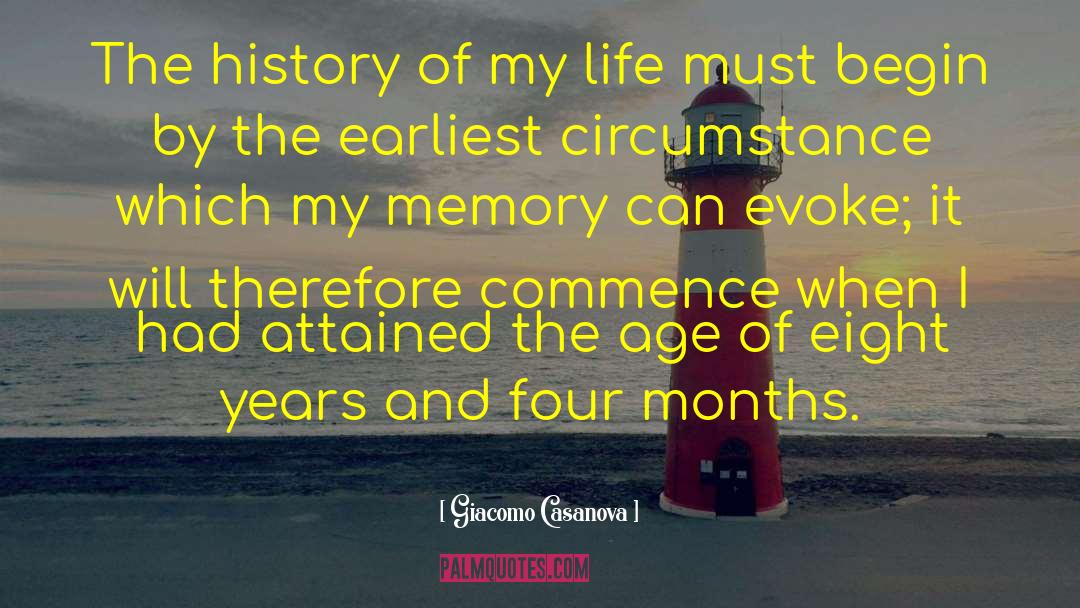 Giacomo Casanova Quotes: The history of my life