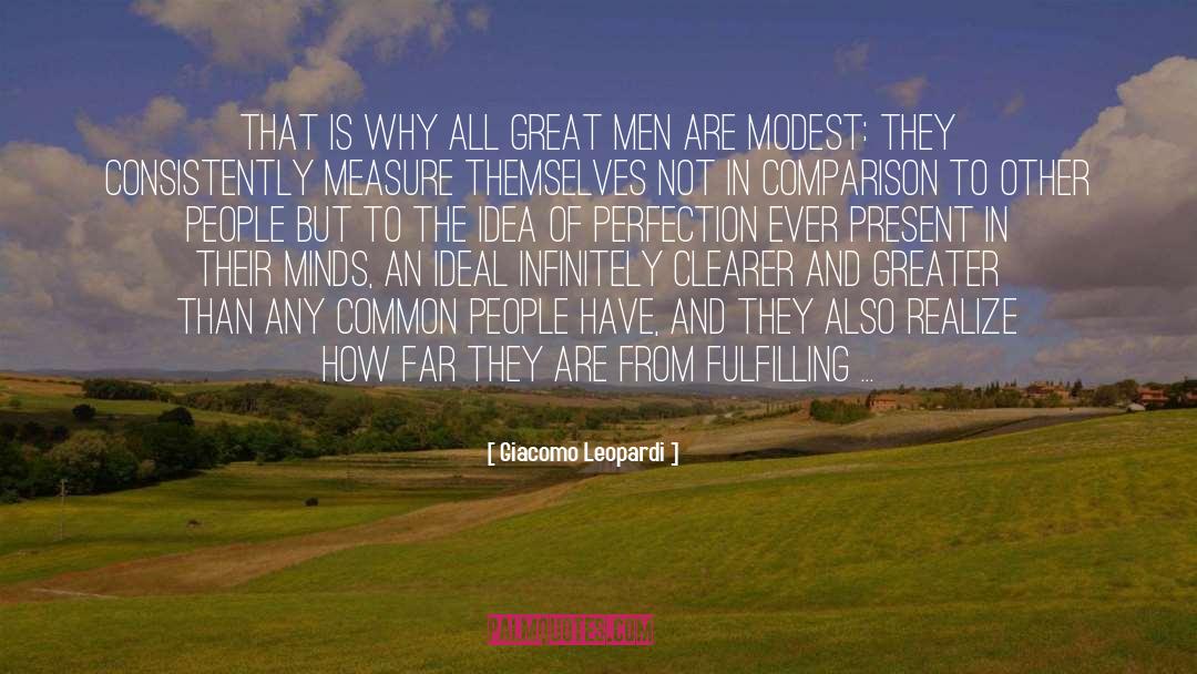 Giacomo Leopardi Quotes: That is why all great