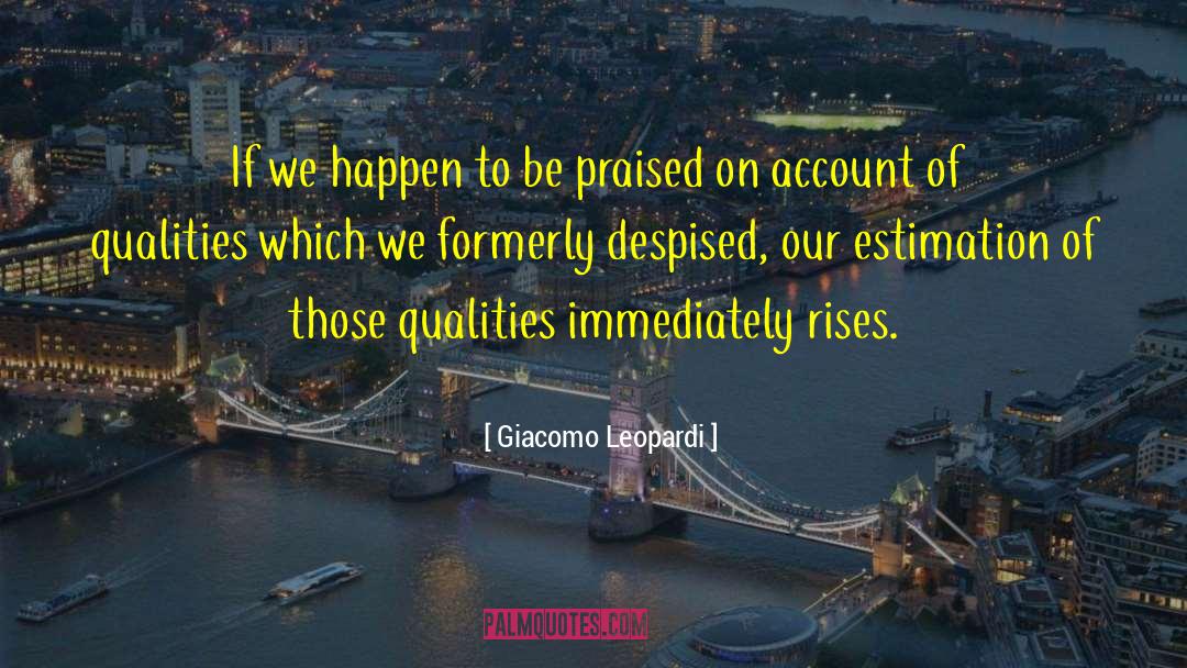 Giacomo Leopardi Quotes: If we happen to be